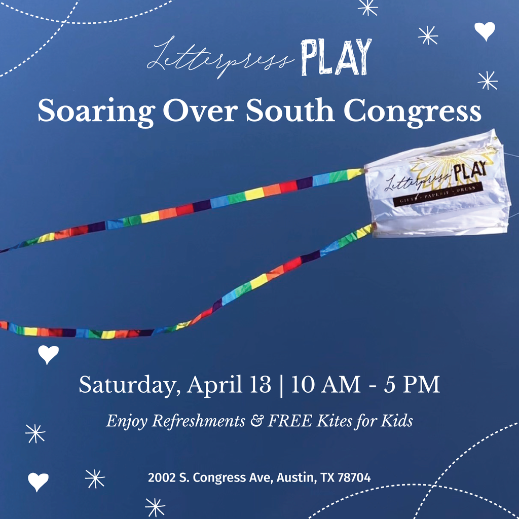 Soaring Over South Congress 2024: Celebrate the Austin Kite Festival with Letterpress PLAY