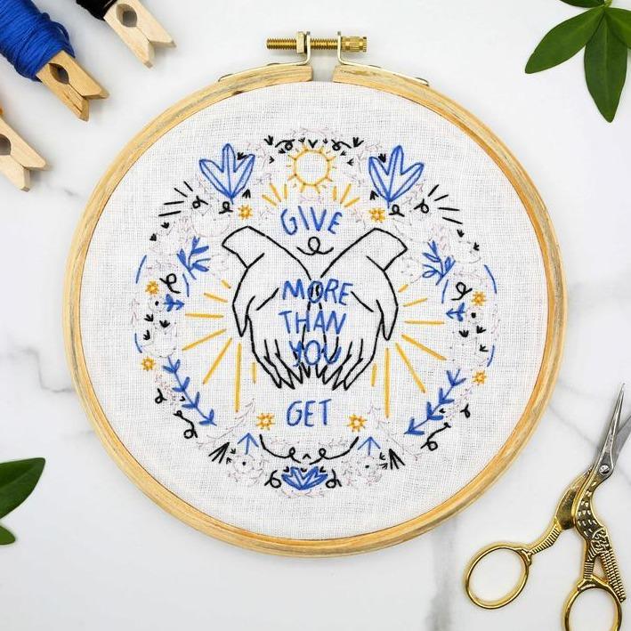 Embroidery Kit with hands, flowers, vines, and Give More Than You Get Text-complete- Austin Gift Shop