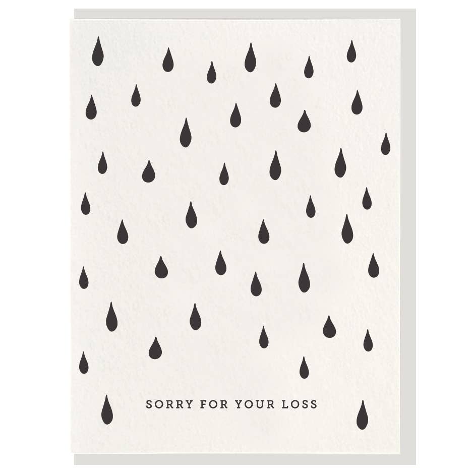 white letterpress card with black tear drops and sorry for your loss Text - Austin Gift Shop