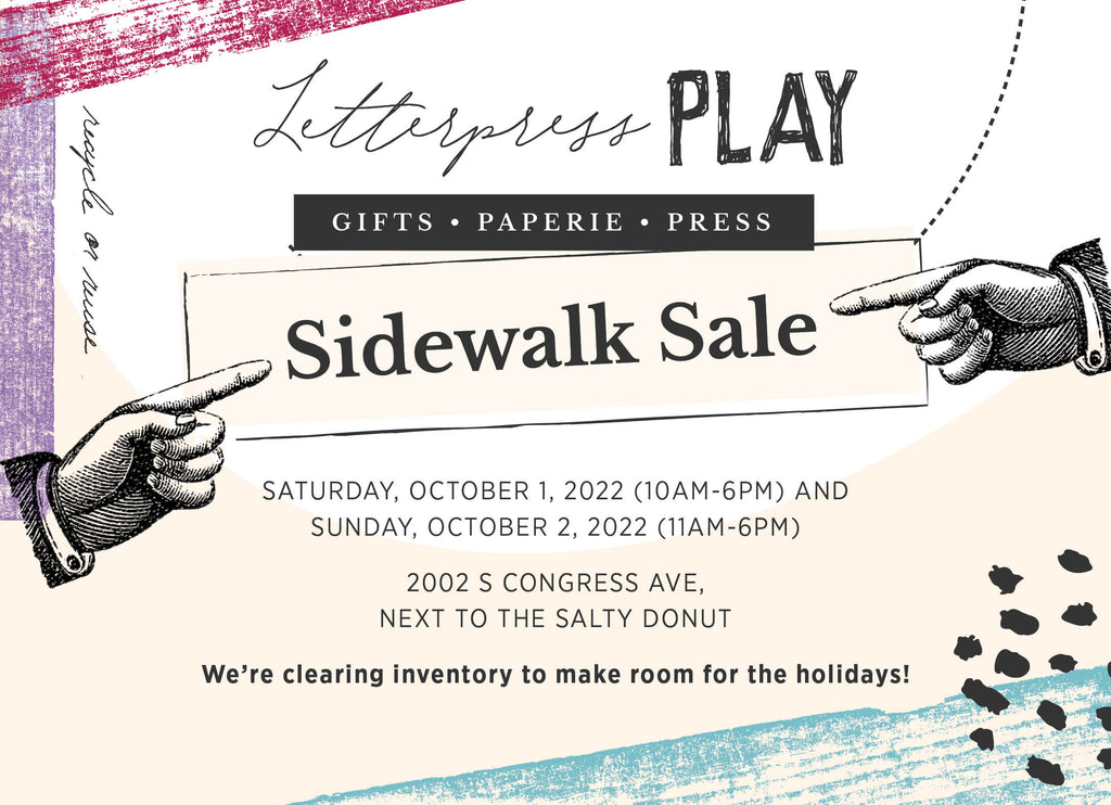 Letterpress PLAY Presents: The 1st Annual Fall Sidewalk Sale
