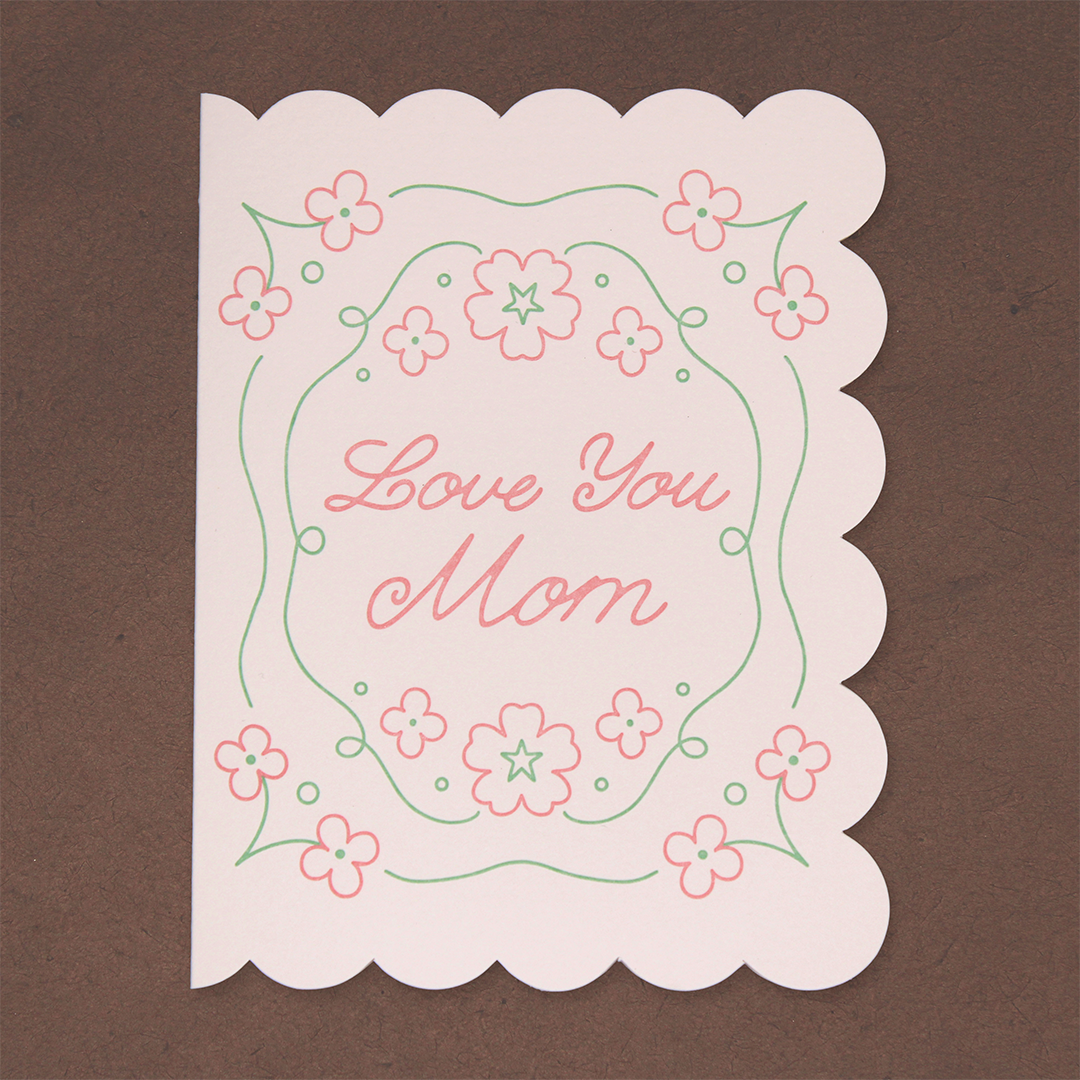 Love You Mom Letterpress Card