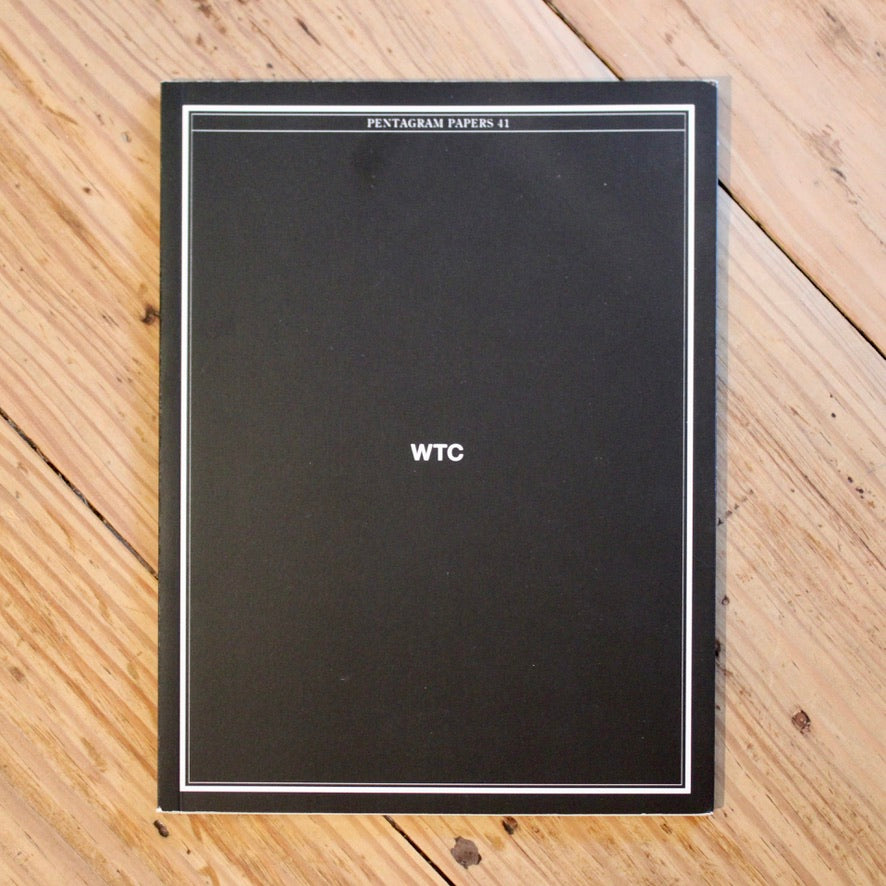 Pentagram Papers 41: WTC
