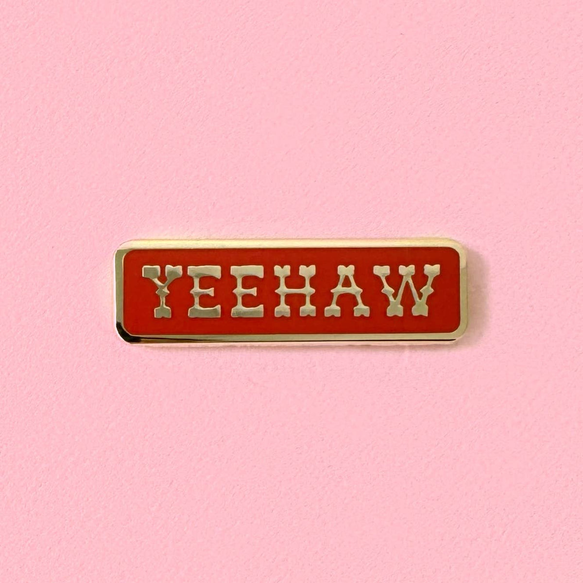 Yeehaw Enamel Pin