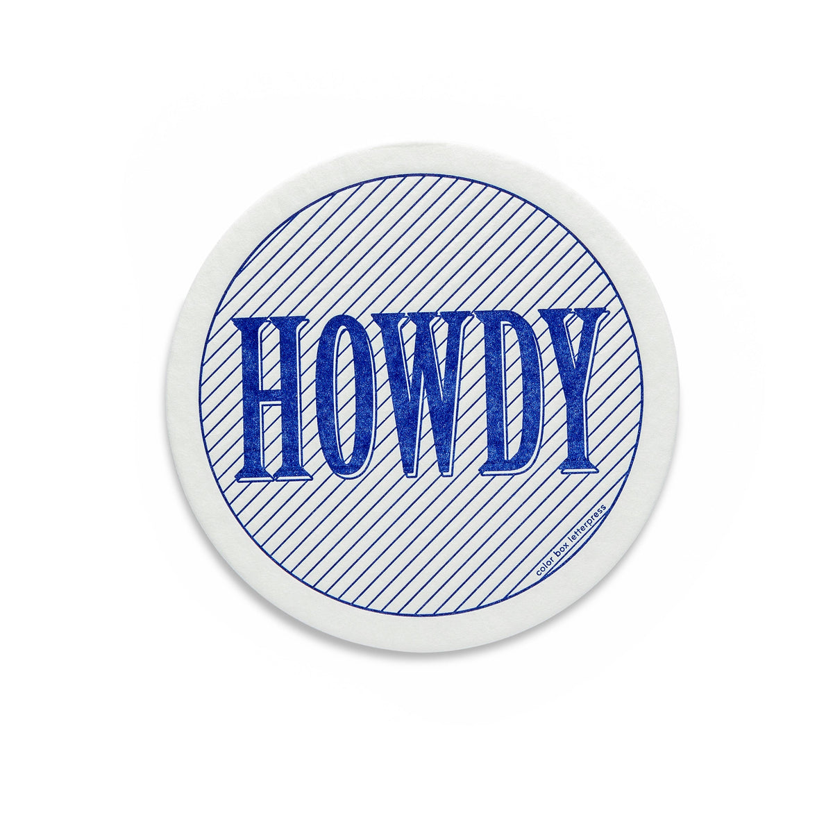 Extra Thirsty Coasters - Howdy