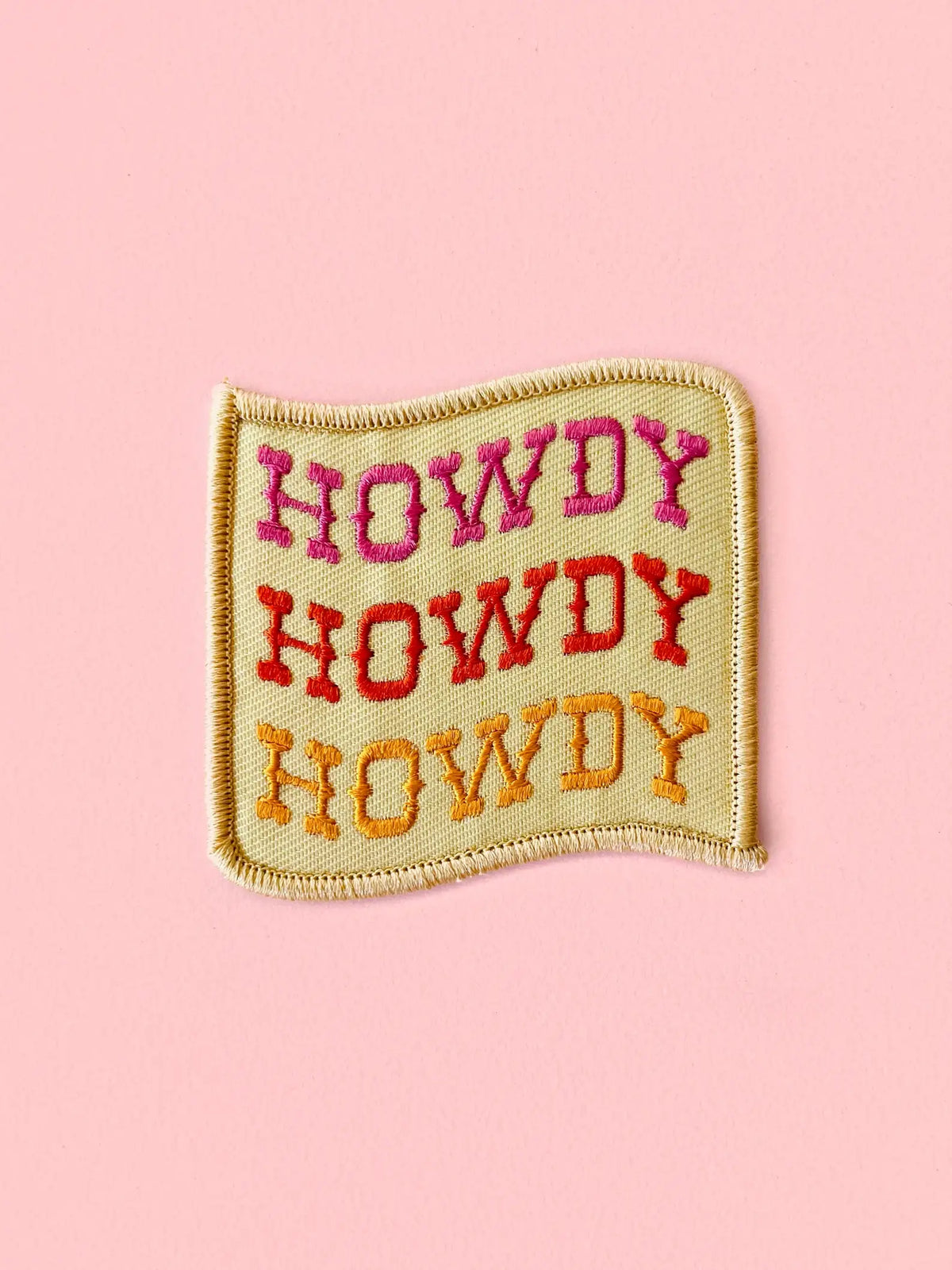 Howdy Howdy Howdy Iron On Patch