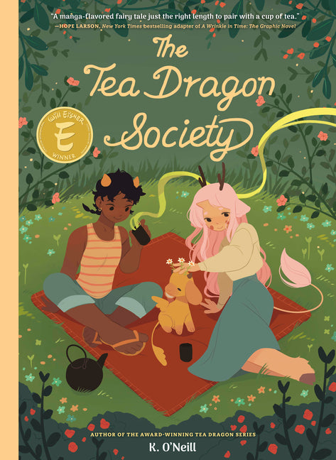 The Tea Dragon Society: (A Graphic Novel)