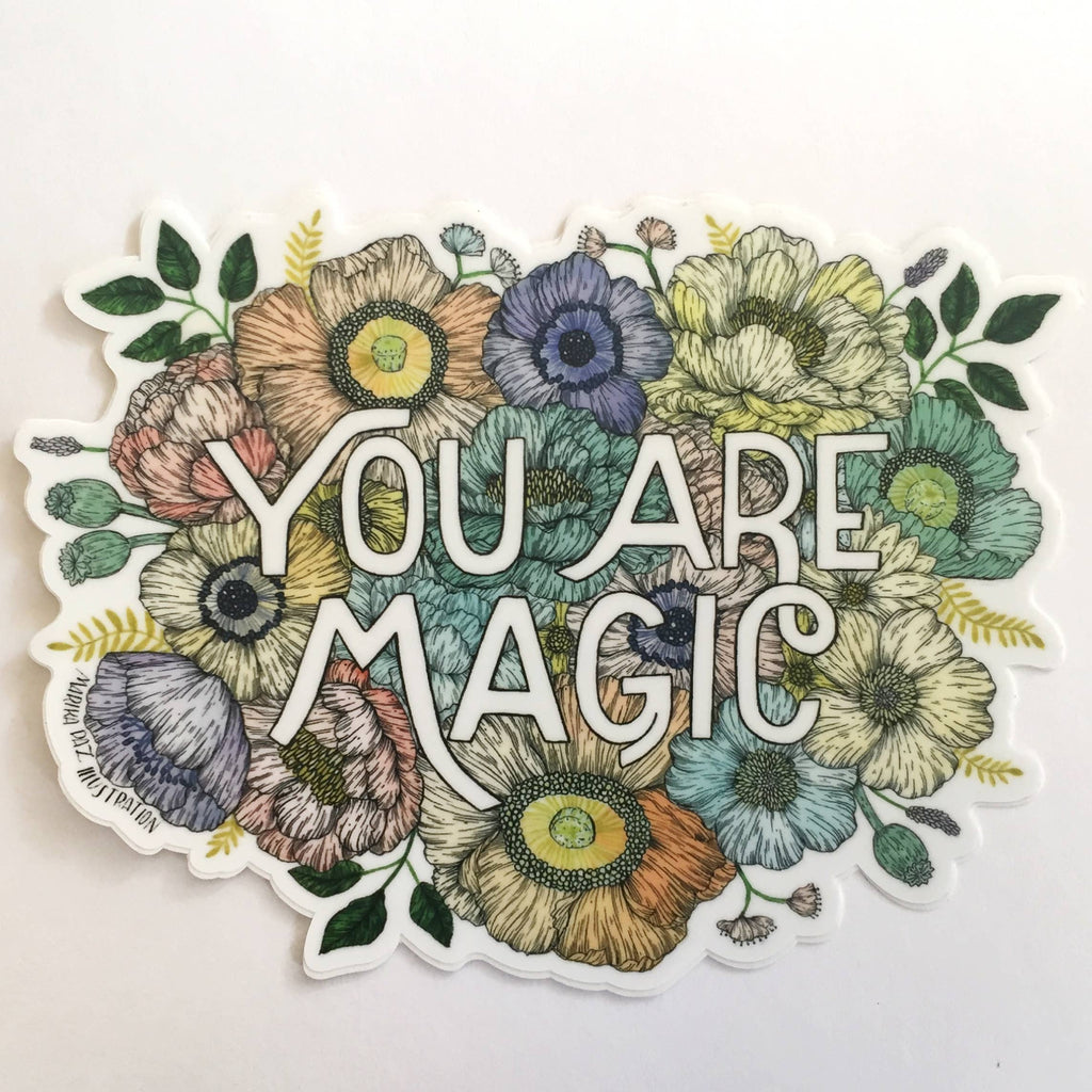 You Are Magic text surrounded by pink blue and yellow flowers Sticker - Austin Gift SHop